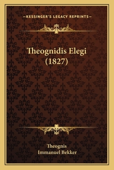 Paperback Theognidis Elegi (1827) [Latin] Book