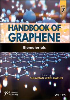 Hardcover Handbook of Graphene, Volume 7: Biomaterials Book