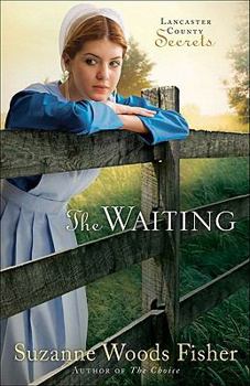 The Waiting - Book #2 of the Lancaster County Secrets