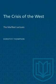 Paperback The Crisis of the West: The Marfleet Lectures Book