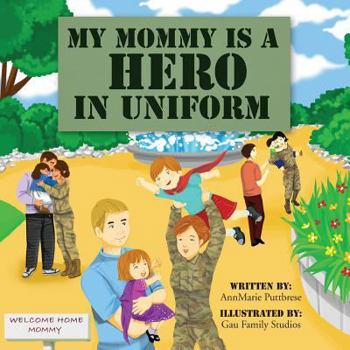 Paperback My Mommy is a Hero in Uniform Book