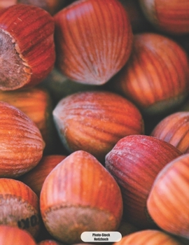 Photo-Stock Notizbuch: Haselnuss Ernte Notizbuch 150 Seiten kariert - A4 Format - mattes Softcover