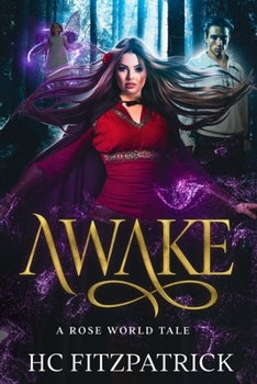 Paperback Awake: A Rose World Tale Book