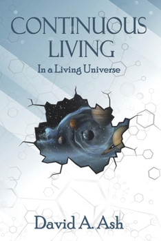 Paperback Continuous Living: In a Living Universe Book