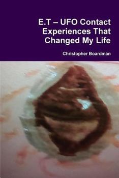 Paperback E.T ? UFO Contact Experiences That Changed My Life Book