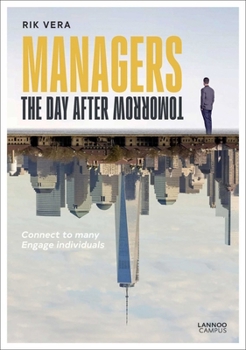 Paperback Managers the Day After Tomorrow: Connect to Many, Engage Individuals Book