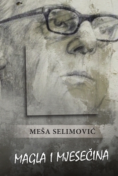 Paperback Magla i mjese&#269;ina [Serbian] Book