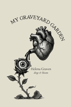 Paperback My Graveyard Garden Book