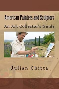 Paperback American Painters and Sculptors: An Art Collector's Guide Book