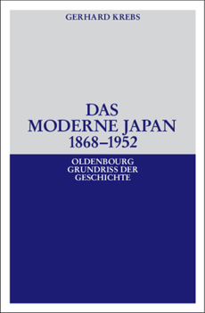 Hardcover Das moderne Japan 1868-1952 [German] Book