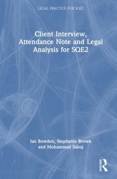 Hardcover Client Interview, Attendance Note and Legal Analysis for Sqe2 Book
