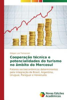 Paperback Cooperação técnica e potencialidades do turismo no âmbito do Mercosul [Portuguese] Book