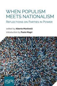 Paperback When Populism Meets Nationalism: Reflections on Parties in Power Book