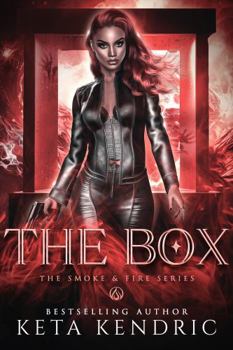 The Box (Smoke & Fire (Paranormal Romance))