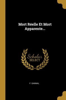 Paperback Mort Réelle Et Mort Apparente... [French] Book