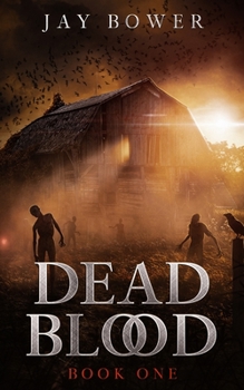 Paperback Dead Blood: Book One Book