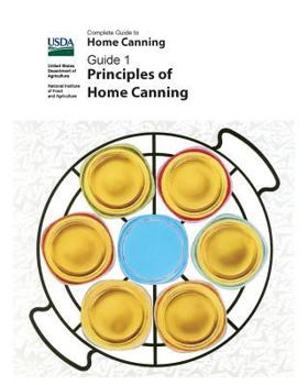 Paperback Complete Guide to Home Canning: Principles of Home Canning Book