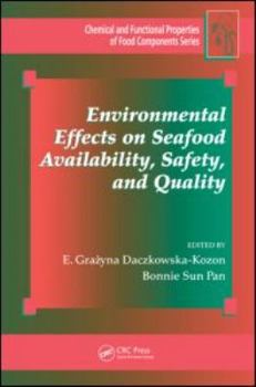 Hardcover Environmental Effects on Seafood Availability, Safety, and Quality Book