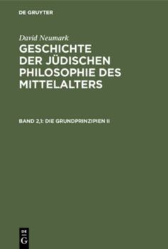 Hardcover Die Grundprinzipien II: Drittes Buch: Attributenlehre, Erste Hälfte: Altertum [German] Book