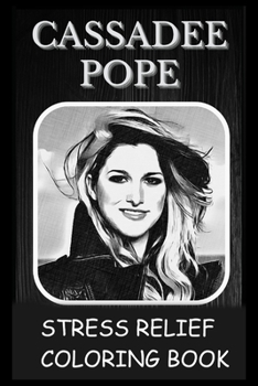 Paperback Stress Relief Coloring Book: Colouring Cassadee Pope Book