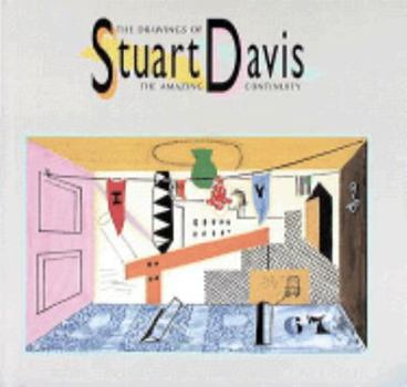 Hardcover The Drawings of Stuart Davis: The Amazing Continuity Book