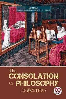 Paperback The Consolation of Philosophy of Boethius Book