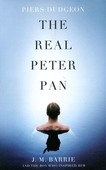 Paperback The Real Peter Pan: J. M. Barrie and the Boy Who Inspired Him Book