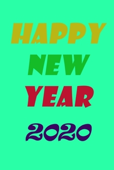 Happy New Year 2020, Notebook 2020, New Year Gift: Lined Notebook / Notebook Gift / 2020 Notebook, 120 Pages, 6x9