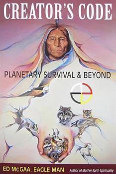 Paperback Creator's Code: Planetary Survival & Beyond Book