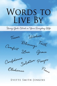 Paperback Words to Live By: Using God's Word in Your Everyday Life Book