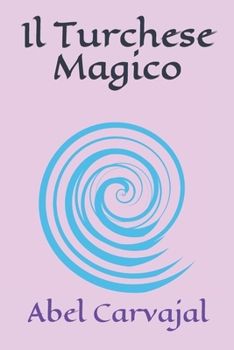 Paperback Il Turchese Magico [Italian] Book