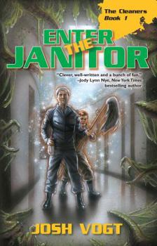 Enter the Janitor - Book #1 of the Cleaners