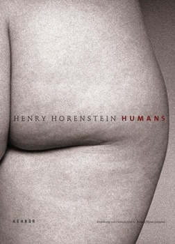 Hardcover Humans: Photographs by Henry Horenstein [German] [Large Print] Book