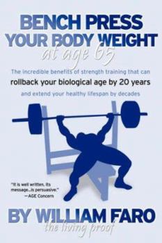 Paperback Bench Press Your Body Weight at Age 65 Book