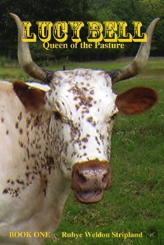 Paperback Lucy Bell, Queen of the Pasture Book