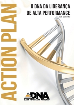 Paperback O DNA da Liderança de Alta Performance Action Plan [Portuguese] Book