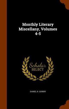 Hardcover Monthly Literary Miscellany, Volumes 4-5 Book