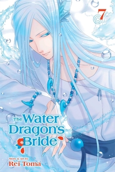 Paperback The Water Dragon's Bride, Vol. 7 Book