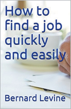Paperback How to Find a Job Quickly and Easily Book