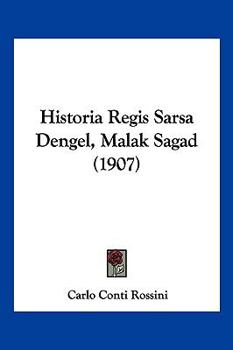 Paperback Historia Regis Sarsa Dengel, Malak Sagad (1907) [Latin] Book