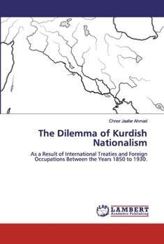 Paperback The Dilemma of Kurdish Nationalism Book