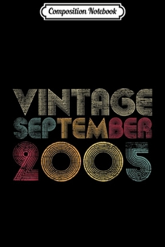 Paperback Composition Notebook: Vintage September 2005 Bday Gifts 14th Birthday Journal/Notebook Blank Lined Ruled 6x9 100 Pages Book