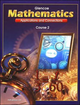 Hardcover Mathematics: Applications and Connections, Course 2, Student Edition (MATH APPLIC & CONN CRSE) Book