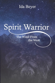 Paperback Spirit Warrior: The Wind From the West Book