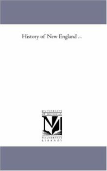 History of New England Volume 5