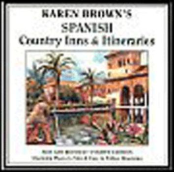 Paperback Karen Brown's Spanish Country Inns and Itineraries Book