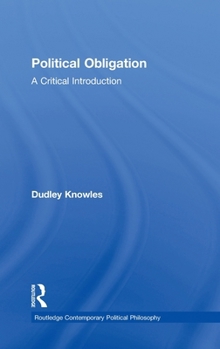 Hardcover Political Obligation: A Critical Introduction Book