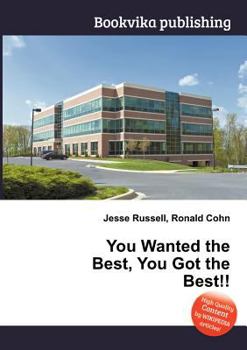 Paperback You Wanted the Best, You Got the Best!! Book