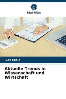 Paperback Aktuelle Trends in Wissenschaft und Wirtschaft [German] Book