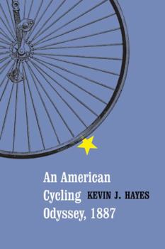 Paperback An American Cycling Odyssey, 1887 Book